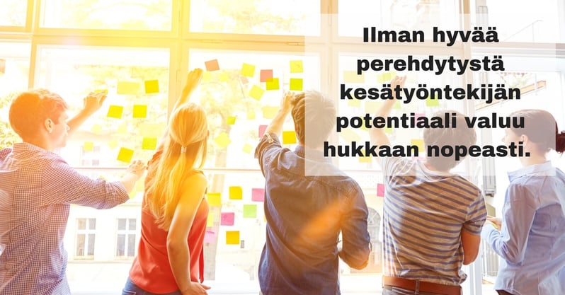 Perehdytyksen puutteet esiin kesätyöntekijän avulla 